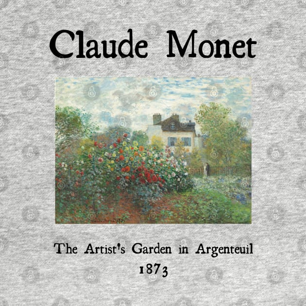 The Artist's garden in Argenteuil by Claude Monet by Cleopsys